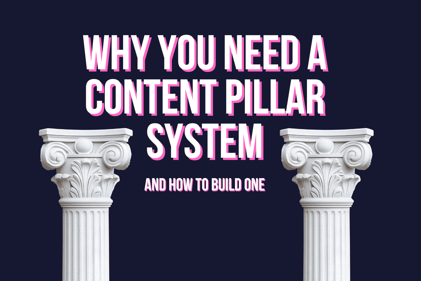 A blog image about why content pillars matter for your marketing
